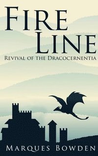 bokomslag Fire Line Revival of the Dracocernentia
