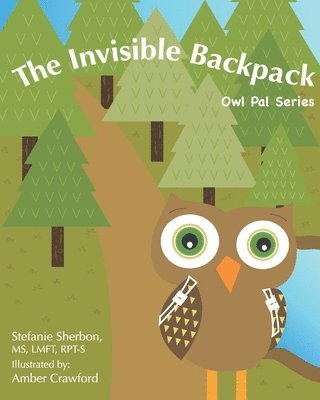 The Invisible Backpack 1