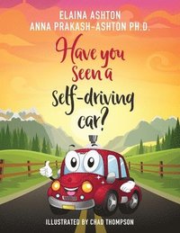 bokomslag Have You Seen a Self-Driving Car?