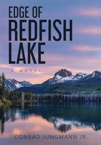 bokomslag Edge of Redfish Lake