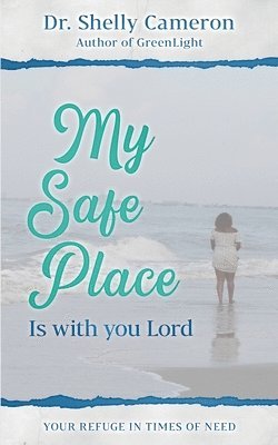 My Safe Place 1