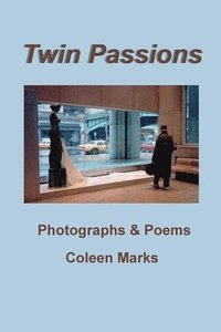 bokomslag Twin Passions: Photographs and Poems