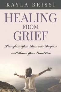 bokomslag Healing from Grief