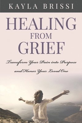 Healing from Grief 1