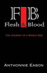 bokomslag Flesh and Blood