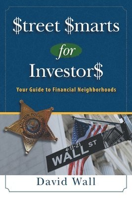 bokomslag Street Smarts For Investors: A Guide To Financial Neighborhoods