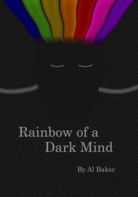 bokomslag Rainbow of a Dark Mind