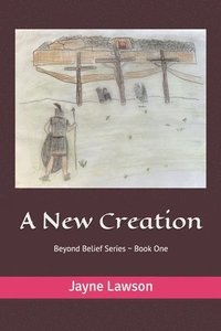 bokomslag A New Creation