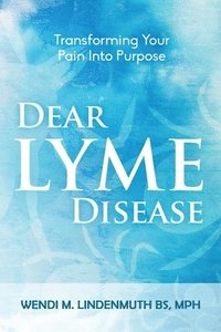 bokomslag Dear Lyme Disease