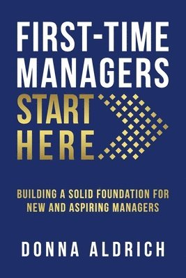 First-Time Managers Start Here 1