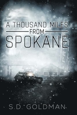 A Thousand Miles from Spokane 1