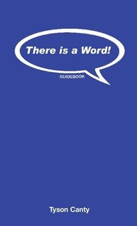 bokomslag There is a Word! Guidebook