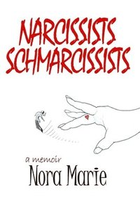 bokomslag Narcissists Schmarcissists