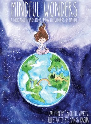 bokomslag Mindful Wonders: A book about mindfulness using the wonders of nature