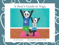 bokomslag A Bear's Guide to Yoga