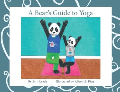 bokomslag A Bear's Guide to Yoga