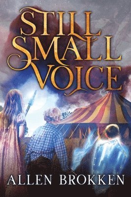 Allen Brokken - Still Small Voice, Häftad