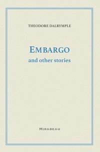 bokomslag Embargo and Other Stories