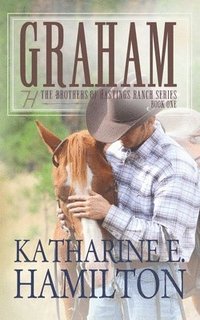 bokomslag Graham: The Brothers of Hastings Ranch Series Book One