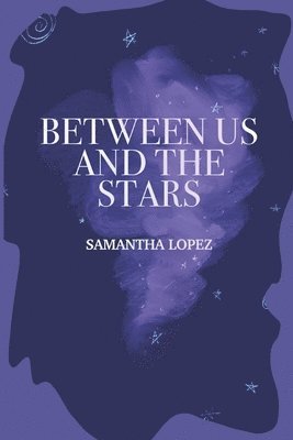 Between Us and the Stars 1