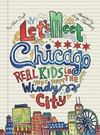 bokomslag Let's Meet Chicago: Real Kids in the Windy City