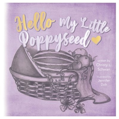 Hello My Little Poppy Seed: An Expectant Mother's Love Poem 1