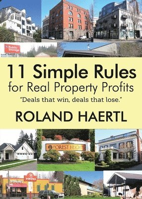 Roland Haertl - 11 Simple Rules for Real Property Profits, Häftad