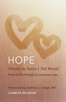 Hope (Amidst the Stories I Told Myself) 1