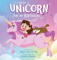 bokomslag I Want a Unicorn for my Birthday