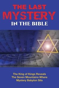 bokomslag Last Mystery in the Bible