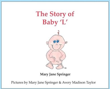 bokomslag Story of Baby 'L'