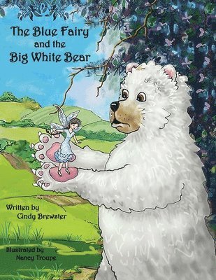 The Blue Fairy and the Big White Bear 1