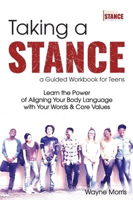 Wayne Morris - Taking a Stance Guided Workbook for Teens, Häftad