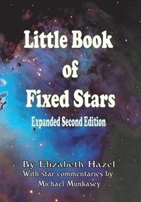bokomslag Little Book of Fixed Stars: Expanded Second Edition