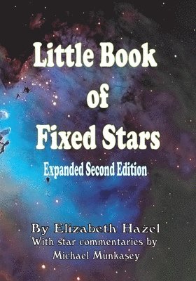 bokomslag Little Book of Fixed Stars: Expanded Second Edition