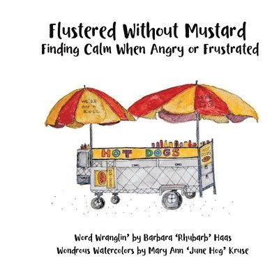 Flustered Without Mustard 1