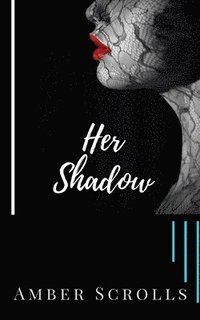 bokomslag Her Shadow