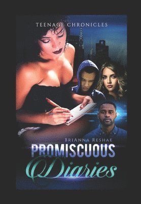 Brianna Reshae - Promiscuous Diaries: Teenage Chronicles, Häftad