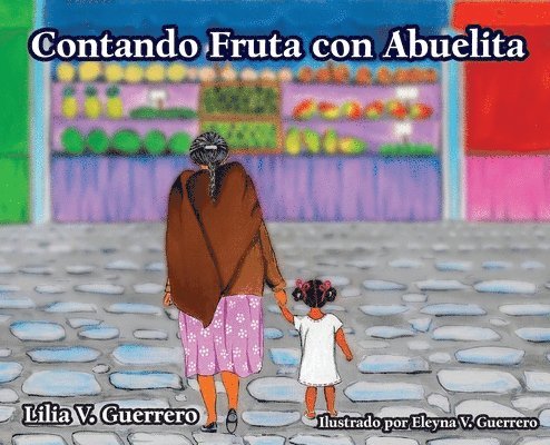 Contando Fruta con Abuelita