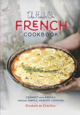 The Hands On French Cookbook 1