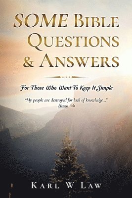 SOME Bible Questions & Answers 1