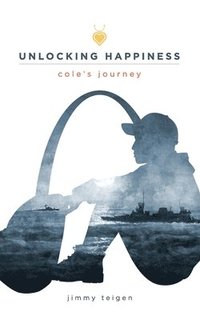 bokomslag Unlocking Happiness: : Cole's Journey