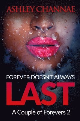 Ashley Channae - Forever Doesn't Always Last, Häftad