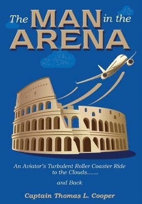 Thomas Cooper - Man in the Arena, Inbunden