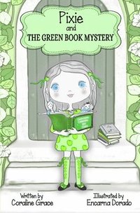 bokomslag Pixie And The Green Book Mystery