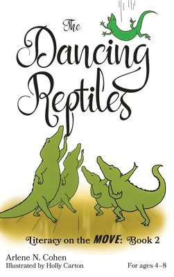 The Dancing Reptiles 1