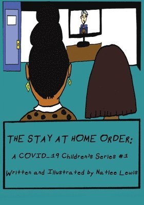 The Stay At Home Order 1