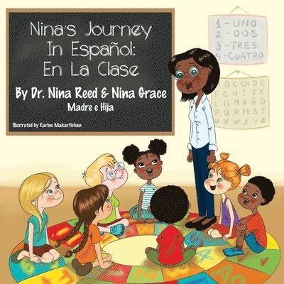 Nina Grace Reed - Nina's Journey In Espanol: En La Clase, Häftad