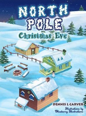 North Pole on Christmas Eve 1