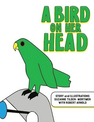 A Bird on Her Head 1
